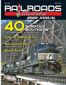  Railroads Illustrated 2022 Annaul 